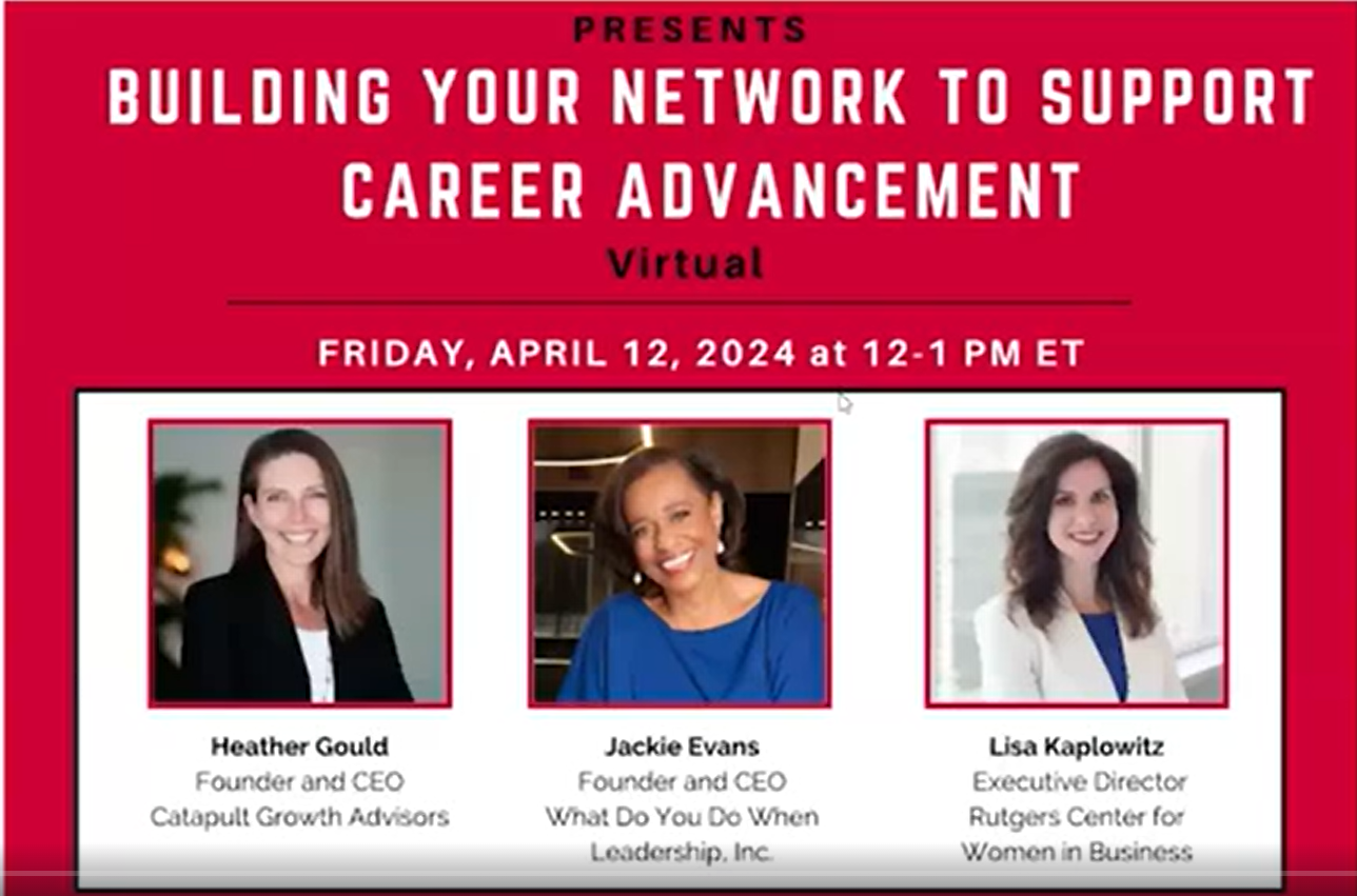Rutgers Event: Networking to Support Career Advancement